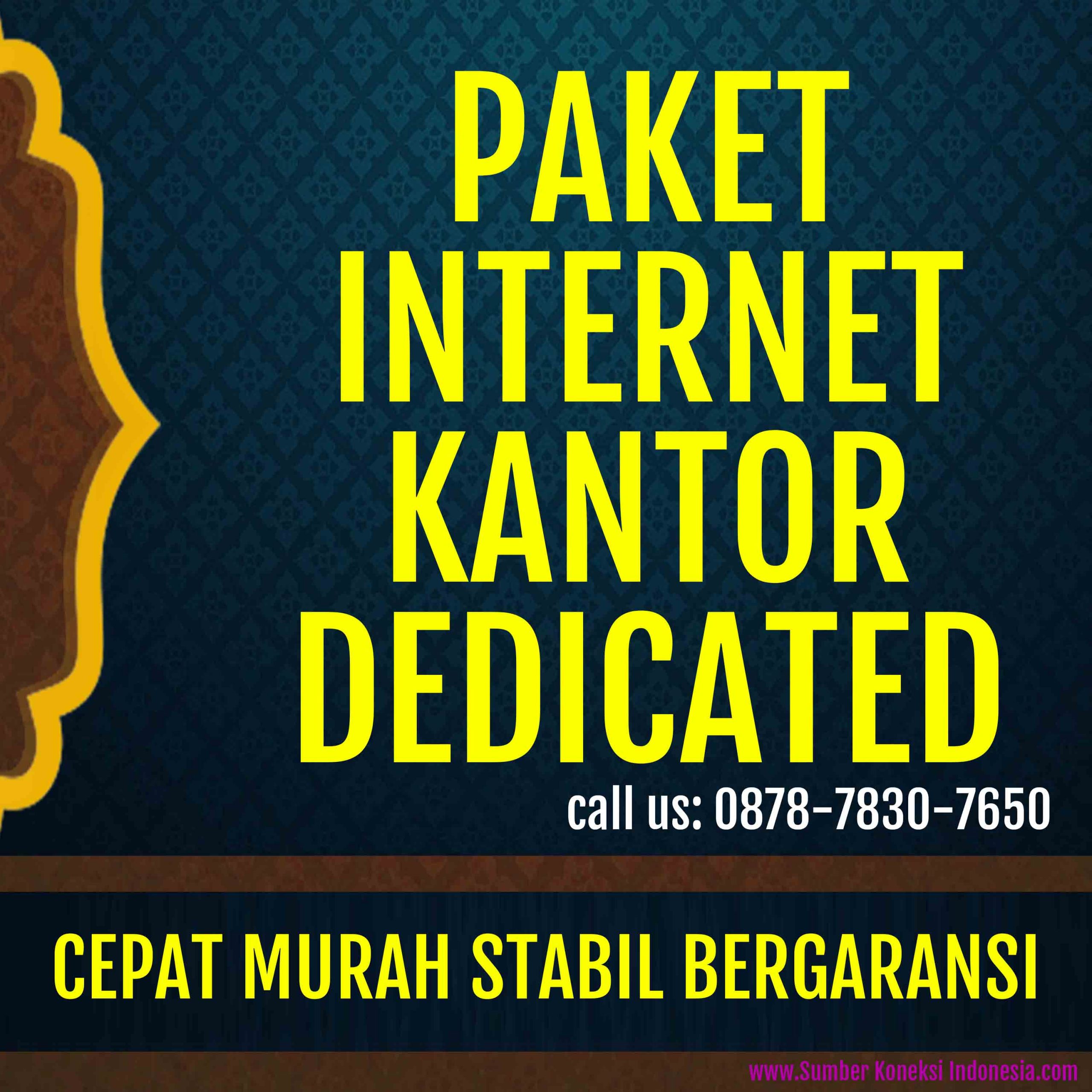 ISP Bekasi, Internet kantor, ISP Dedicated, Paket Internet Kantor
