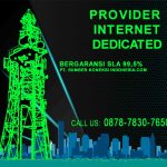 PROVIDER INTERNET DEDICATED BERGARANSI SLA 99,5% DI JAKARTA BOGOR DEPOK TANGERANG SERANG BANTEN BEKASI