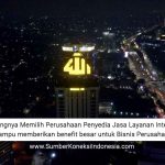 Memilih-Perusahaan-Penyedia-Jasa-Layanan-Internet-yang-Mampu-memberikan-benefit-besar-untuk-Bisnis-Perusahaan-anda