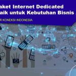Paket-Internet-Dedicated-Solusi-Terbaik-untuk-Kebutuhan-Bisnis-Anda